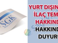Yurt Dışından İlaç Temini hakkında duyuru-11.05.2026