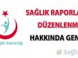 Sağlık raporlarının düzenlenmesi hakkında genelge