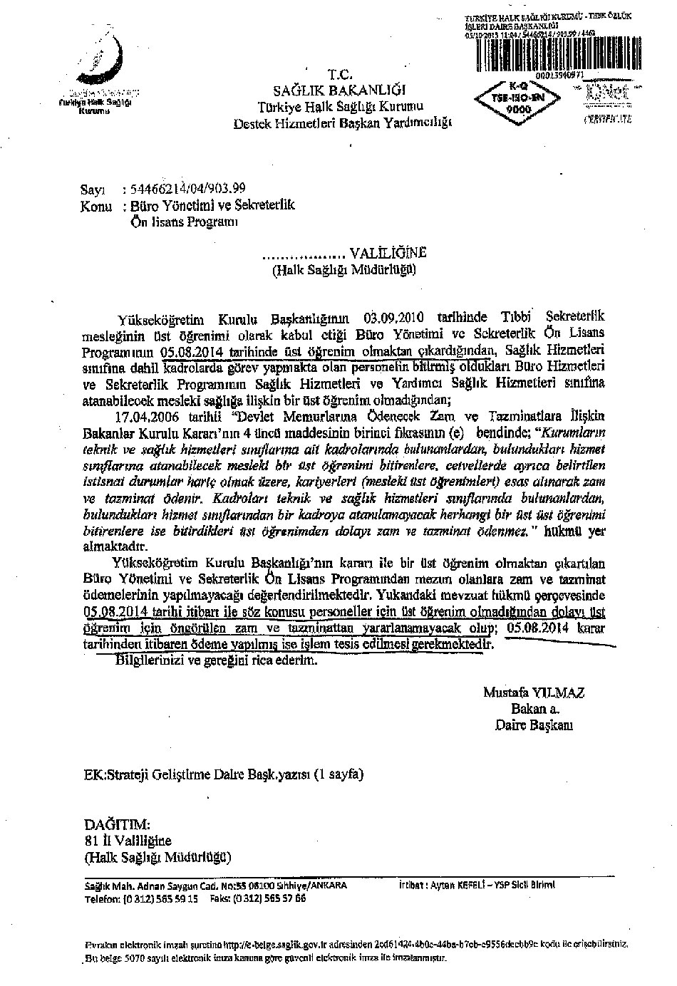 Sağlık Bakanlığının Büro Yönetimi ve Sekreterlik Bölümünün Üst Öğrenim Olmadığına Dair Yazısı